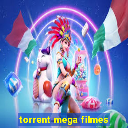 torrent mega filmes